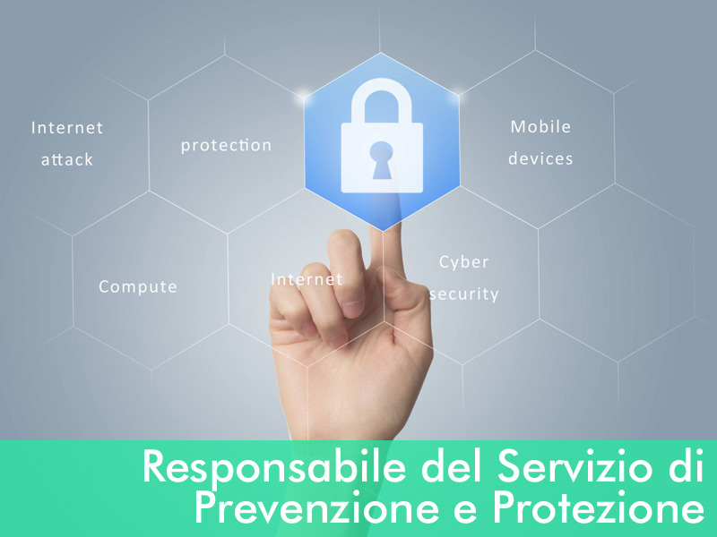 Responsabile del Servizio di Prevenzione e Protezione